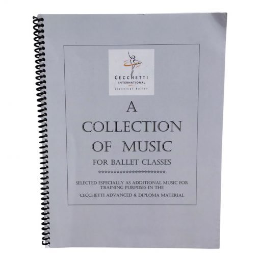 A Collection of Music for Advanced and Diploma Ballet Classes 1st Edition
